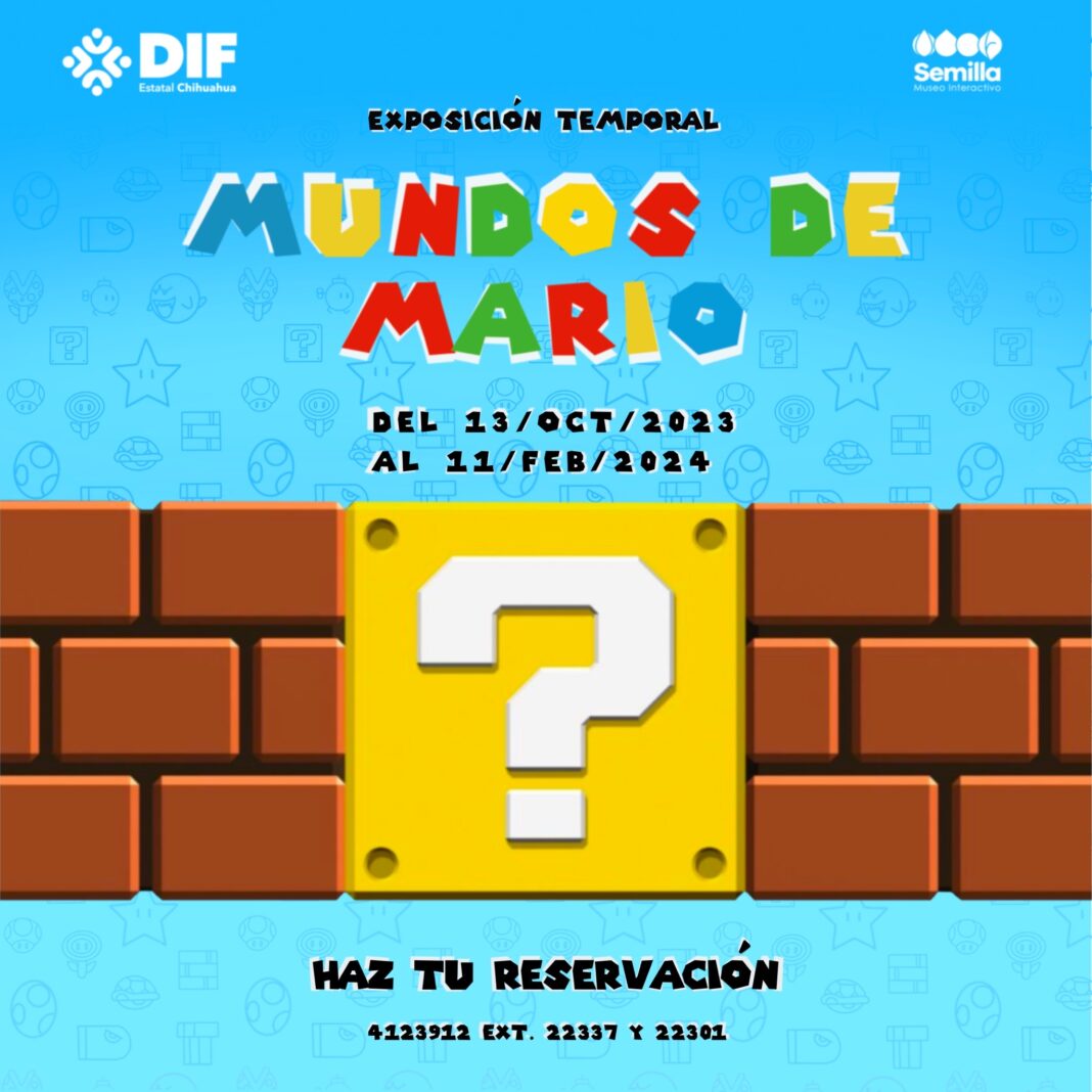 Invita DIF Estatal a la exposición temporal “Mundos de Mario” en ...