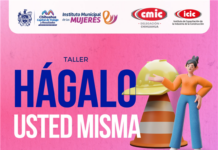 Invita Municipio a mujeres a participar en la segunda edición del curso “Hágalo Usted Misma”